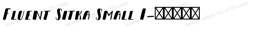 Fluent Sitka Small I字体转换